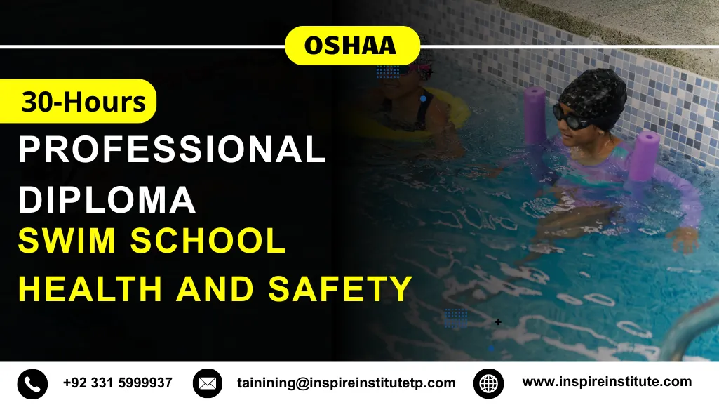 OSHAA 30-Hours Professional Diploma in Swim School Health and Safety