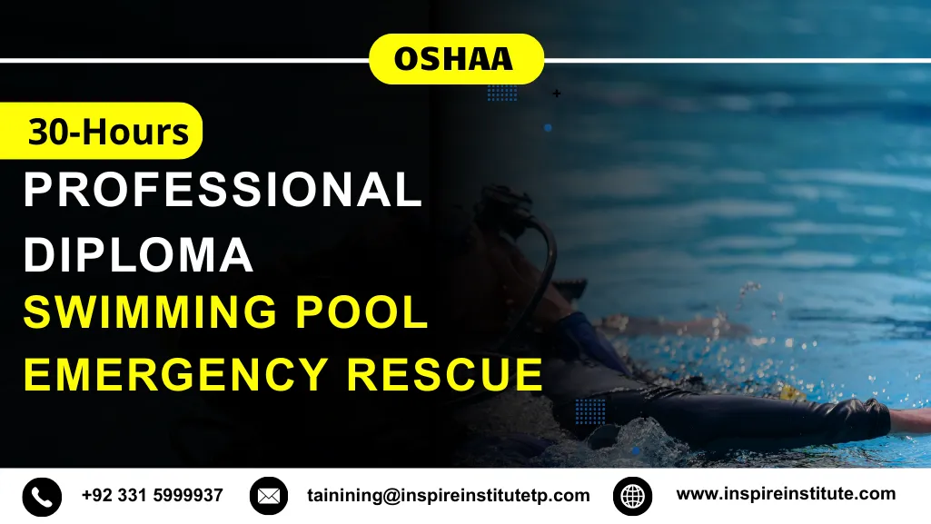 OSHAA 30-Hours Professional Diploma in Swimming Pool Emergency Rescue