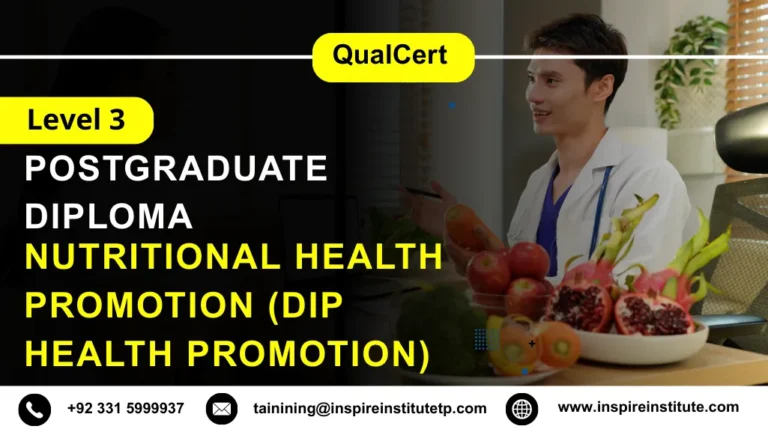 QualCert Level 3 Diploma in Nutritional Health Promotion (Dip Health Promotion)