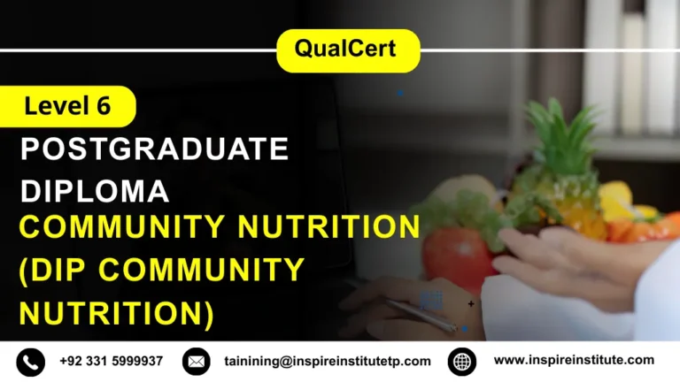 QualCert Level 6 Diploma in Community Nutrition (Dip Community Nutrition)