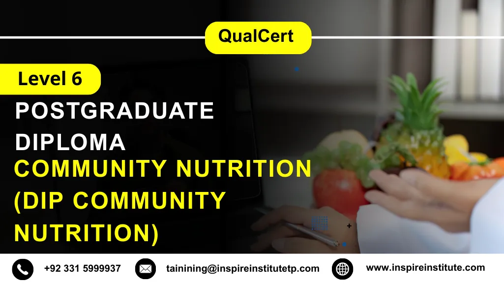 QualCert Level 6 Diploma in Community Nutrition (Dip Community Nutrition)