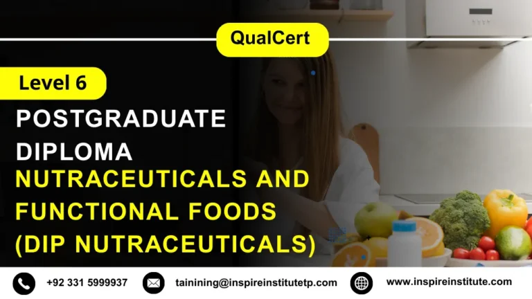  QualCert Level 6 Diploma in Nutraceuticals and Functional Foods (Dip Nutraceuticals) 