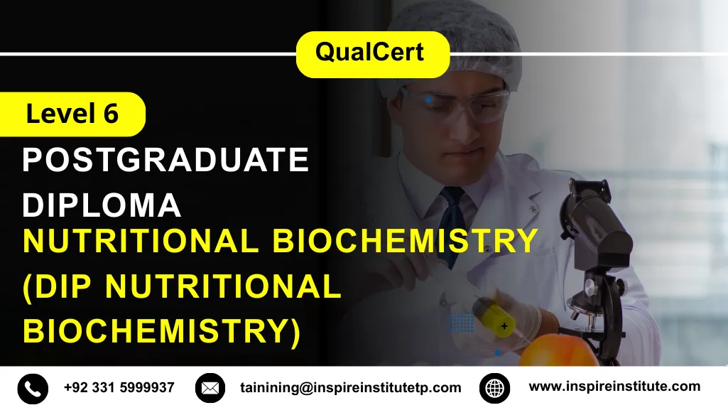 QualCert Level 6 Diploma in Nutritional Biochemistry (Dip Nutritional Biochemistry) 