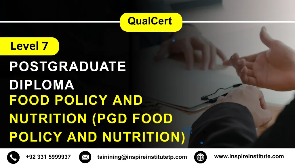 QualCert Level 7 Postgraduate Diploma in Food Policy and Nutrition (PgD Food Policy and Nutrition)