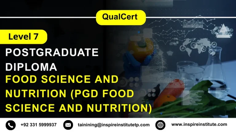 QualCert Level 7 Postgraduate Diploma in Food Science and Nutrition (PgD Food Science and Nutrition)