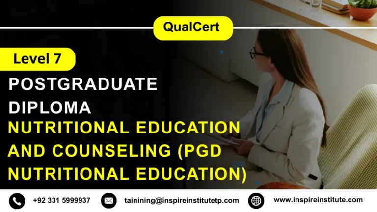 QualCert Level 7 Postgraduate Diploma in Nutritional Education and Counseling (PgD Nutritional Education)