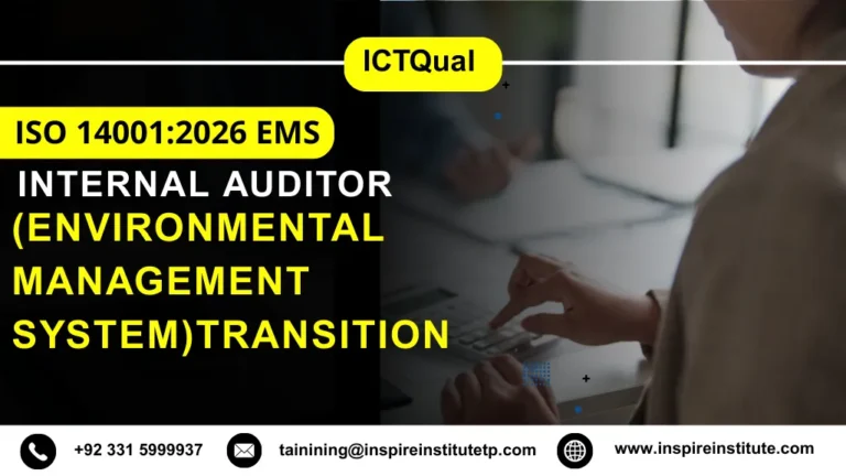 ICTQual ISO 14001:2026 EMS (Environmental Management System) Transition Internal Auditor Course