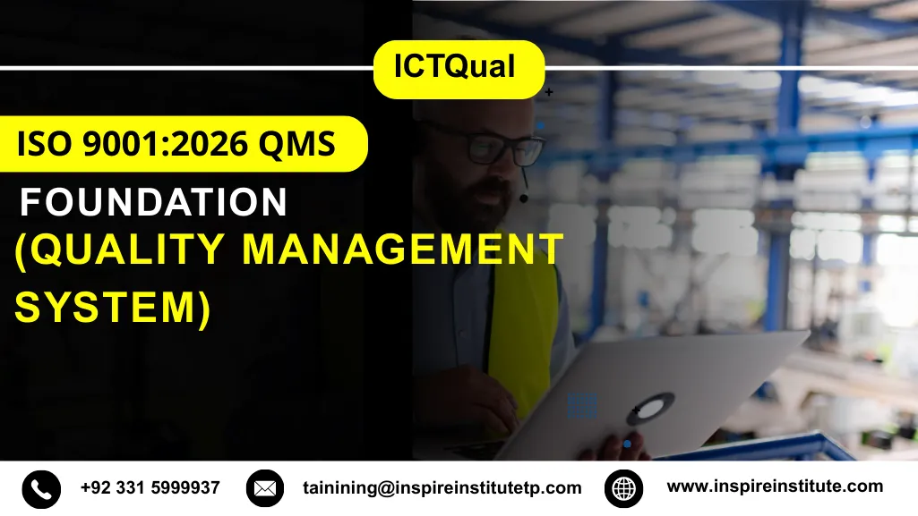 ICTQual ISO 9001:2026 QMS (Quality Management System) Foundation Course