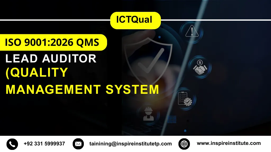 ICTQual ISO 9001:2026 QMS (Quality Management System) Lead Auditor Course