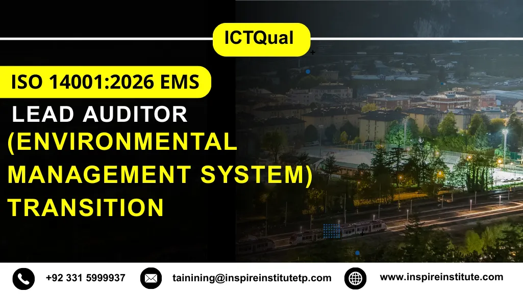 LICQual ISO 14001:2026 EMS (Environmental Management System) Transition Lead Auditor Course 8 LICQual ISO 14001:2026 EMS (Environmental Management System) Transition Lead Auditor Course