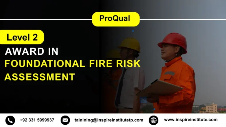 ProQual Level 2 Award in Foundational Fire Risk Assessment