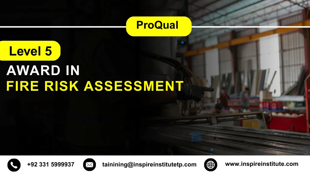 ProQual Level 5 Award in Fire Risk Assessment