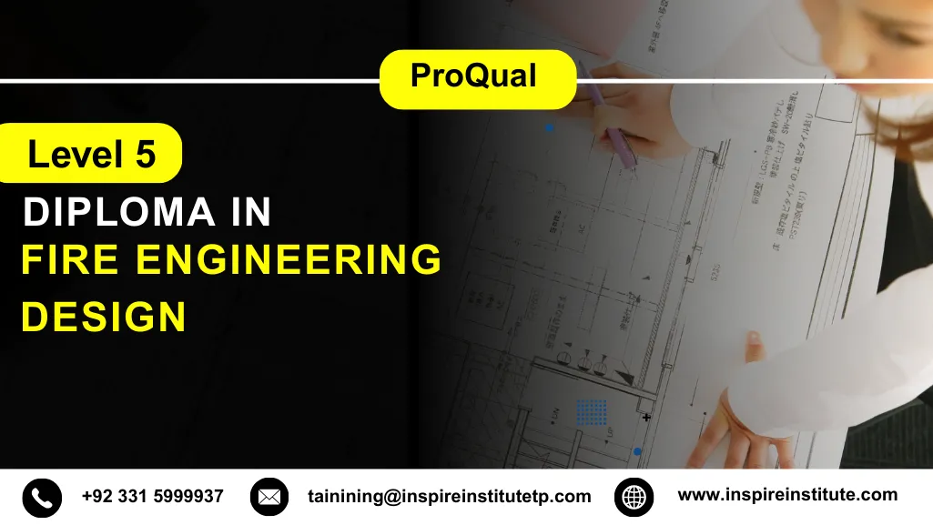 ProQual Level 5 Diploma in Fire Engineering Design