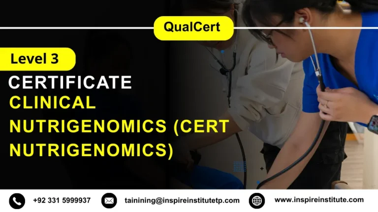 QualCert Level 3 Certificate in Clinical Nutrigenomics (Cert Nutrigenomics)