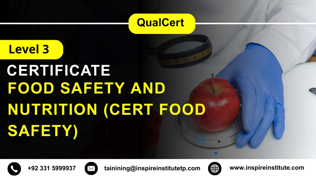 QualCert Level 3 Certificate in Food Safety and Nutrition (Cert Food Safety)