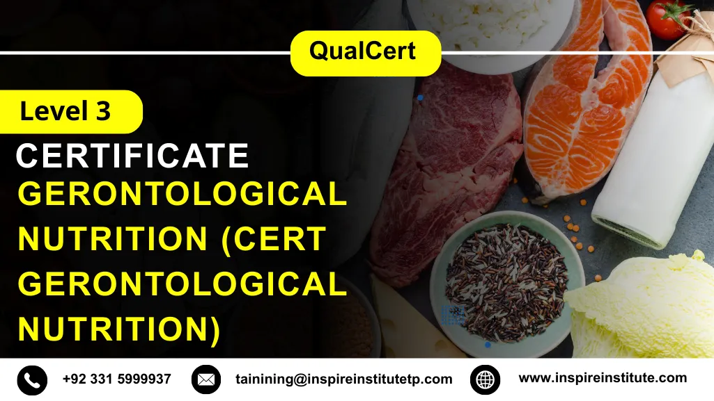 QualCert Level 3 Certificate in Gerontological Nutrition (Cert Gerontological Nutrition)