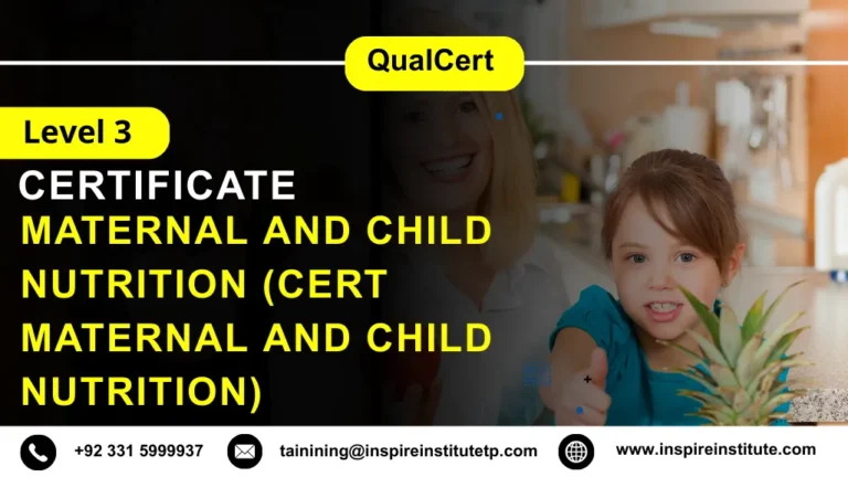 QualCert Level 3 Certificate in Maternal and Child Nutrition (Cert Maternal and Child Nutrition)