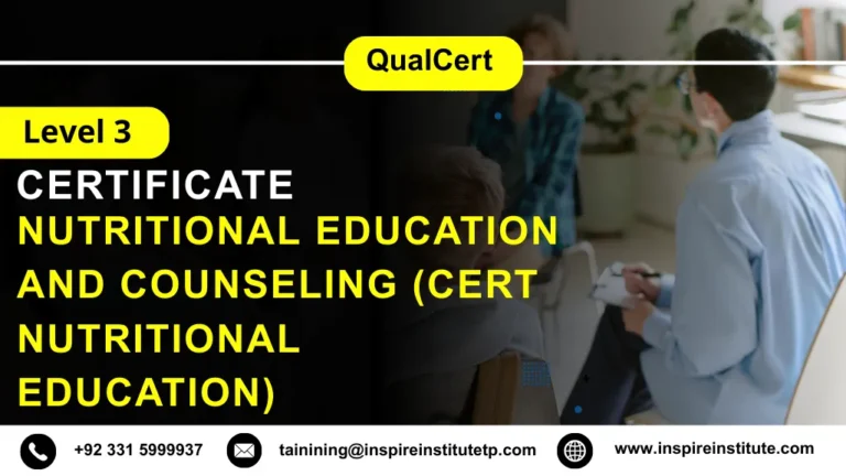  QualCert Level 3 Certificate in Nutritional Education and Counseling (Cert Nutritional Education)