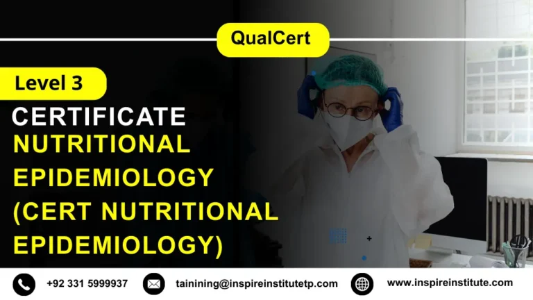QualCert Level 3 Certificate in Nutritional Epidemiology (Cert Nutritional Epidemiology)