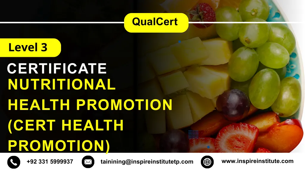 QualCert Level 3 Certificate in Nutritional Health Promotion (Cert Health Promotion)