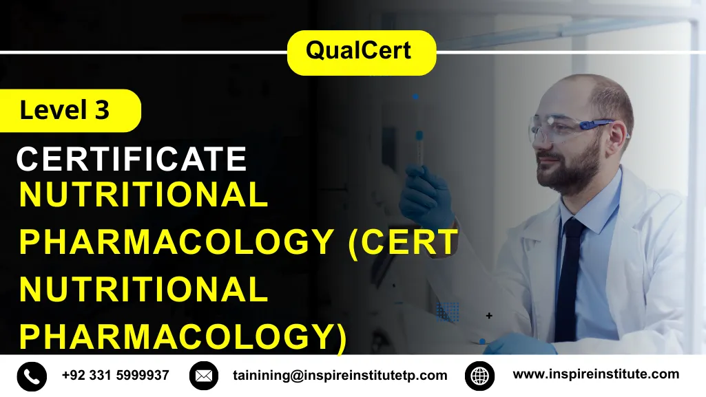 QualCert Level 3 Certificate in Nutritional Pharmacology (Cert Nutritional Pharmacology)