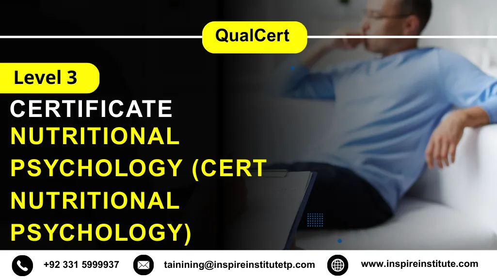QualCert Level 3 Certificate in Nutritional Psychology (Cert Nutritional Psychology)