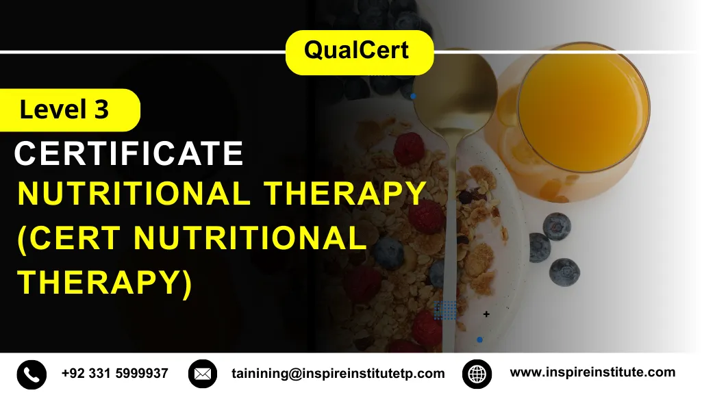 QualCert Level 3 Certificate in Nutritional Therapy (Cert Nutritional Therapy)
