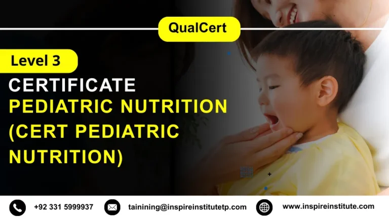 QualCert Level 3 Certificate in Pediatric Nutrition (Cert Pediatric Nutrition)