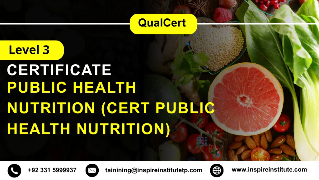 QualCert Level 3 Certificate in Public Health Nutrition (Cert Public Health Nutrition)