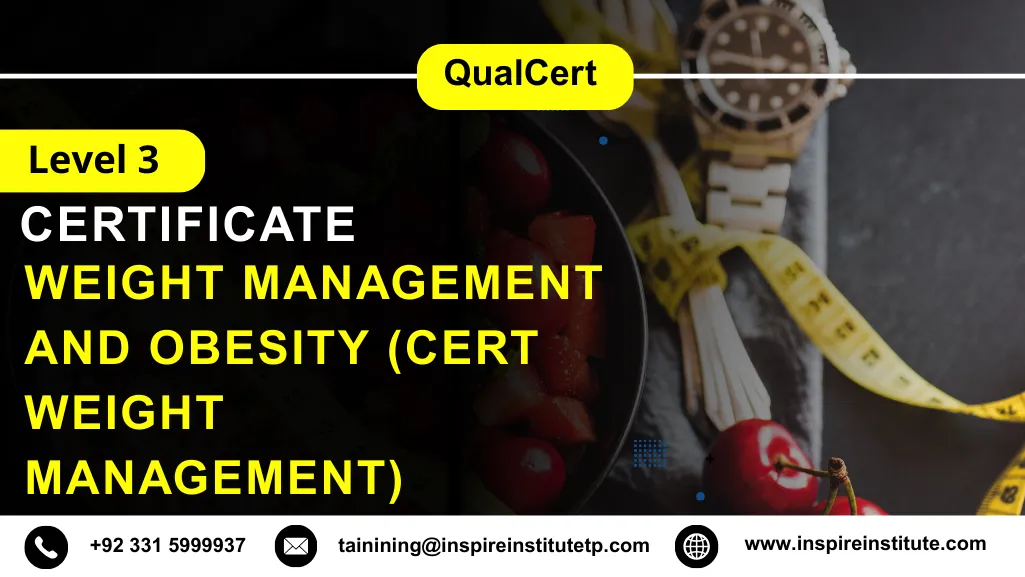 QualCert Level 3 Certificate in Weight Management and Obesity (Cert Weight Management)