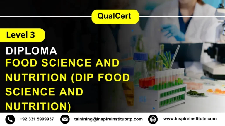 QualCert Level 3 Diploma in Food Science and Nutrition (Dip Food Science and Nutrition)