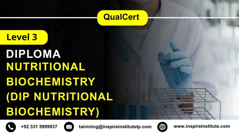 QualCert Level 3 Diploma in Nutritional Biochemistry (Dip Nutritional Biochemistry)