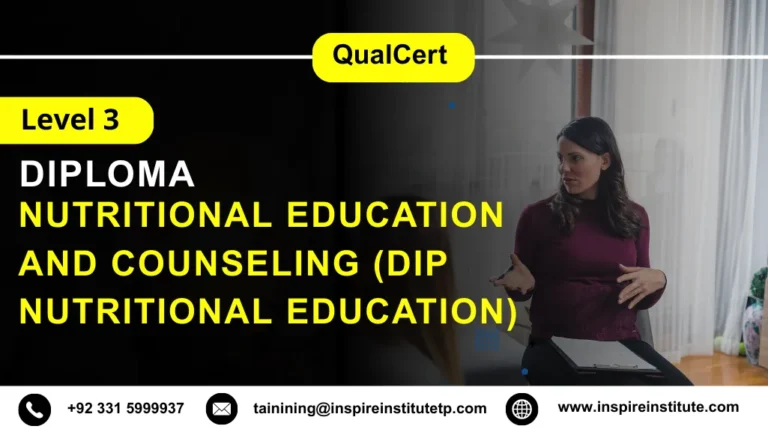 QualCert Level 3 Diploma in Nutritional Education and Counseling (Dip Nutritional Education)