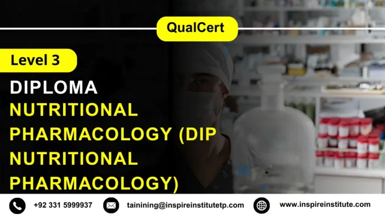QualCert Level 3 Diploma in Nutritional Pharmacology (Dip Nutritional Pharmacology)