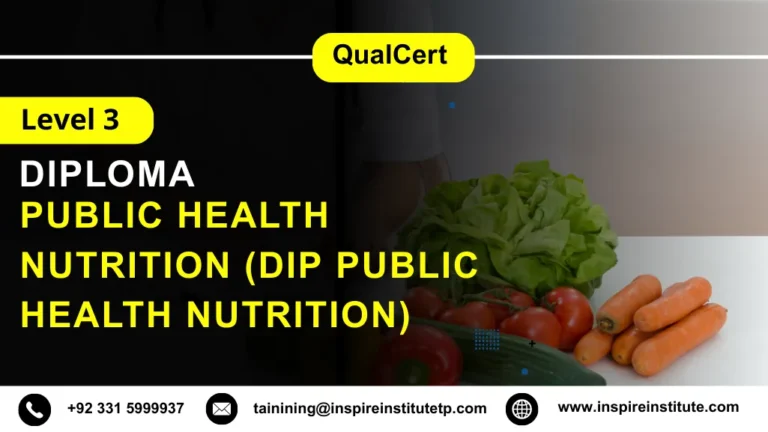 QualCert Level 3 Diploma in Public Health Nutrition (Dip Public Health Nutrition) 
