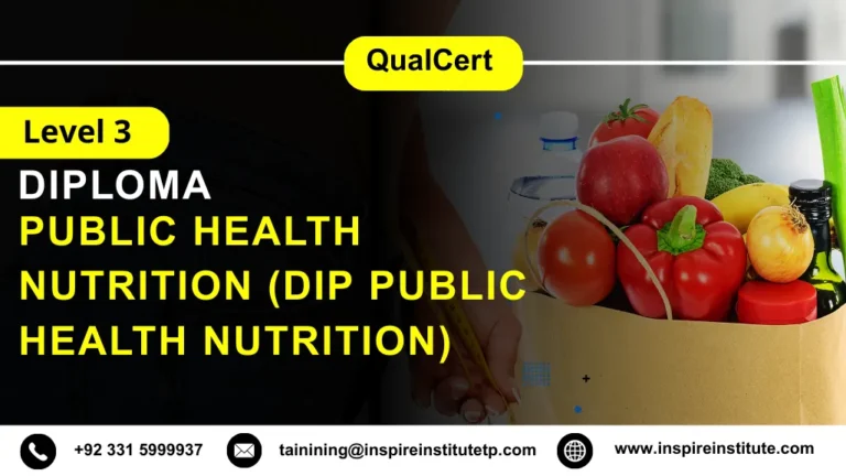 QualCert Level 3 Diploma in Public Health Nutrition (Dip Public Health Nutrition) 