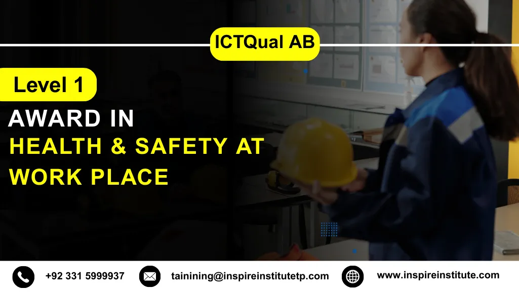 ICTQual AB Level 1 Award in Health & Safety at Work Place