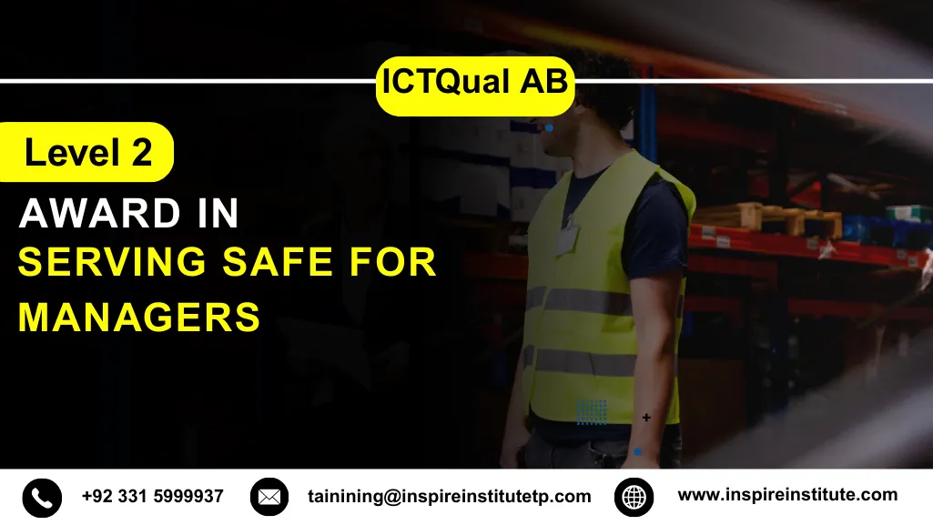 ICTQual AB Level 2 Award in Serving Safe for Managers