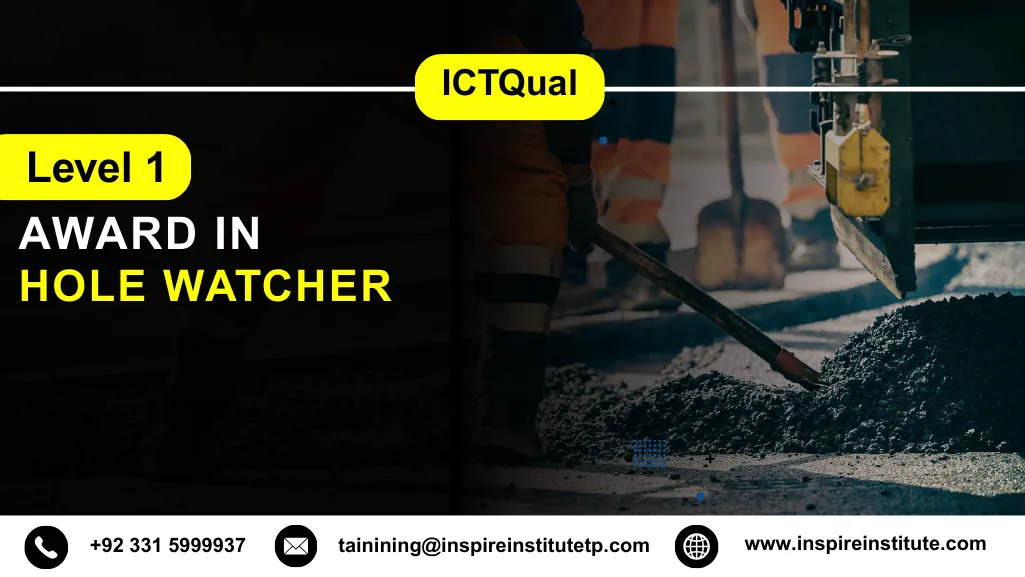 ICTQual Level 1 Award in Hole Watcher