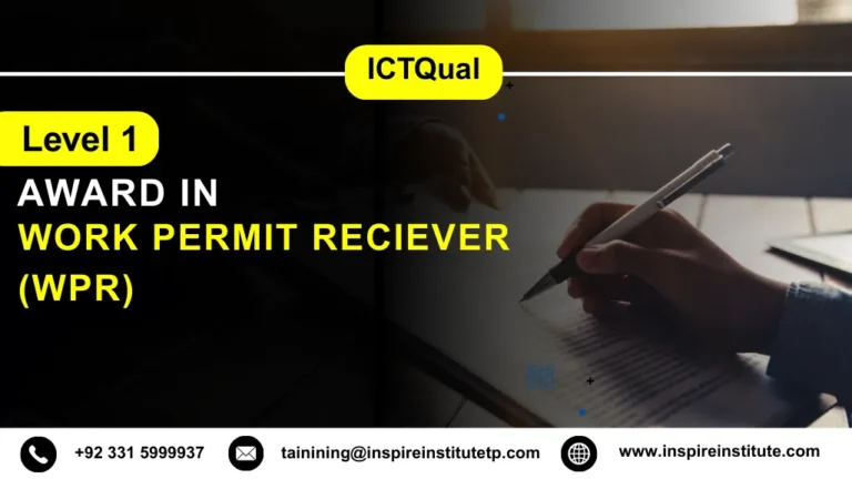 ICTQual Level 1 Award in Work Permit Reciever (WPR)