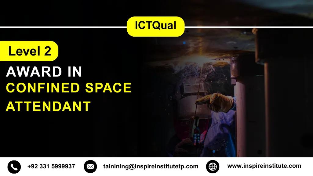 ICTQual Level 2 Award in Confined Space Attendant