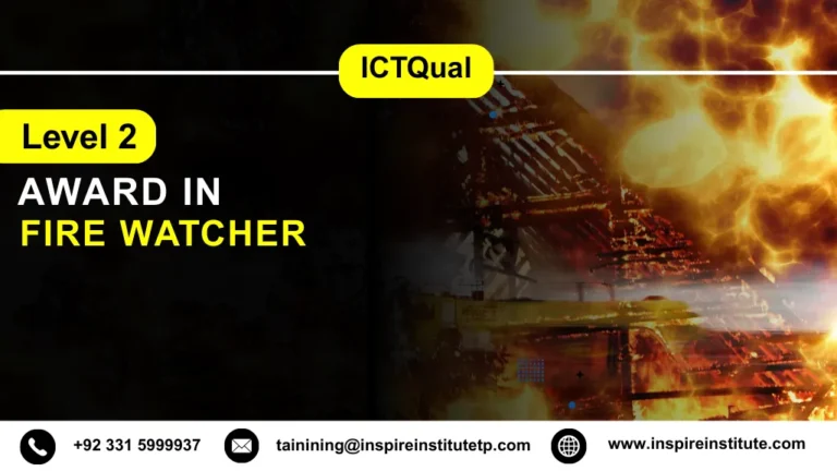 ICTQual Level 2 Award in Fire Watcher