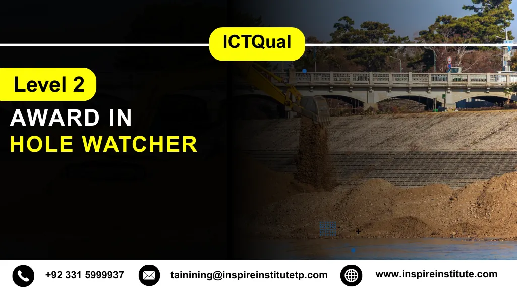 ICTQual Level 2 Award in Hole Watcher