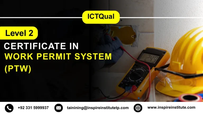 ICTQual Level 2 Certificate in Work Permit System (PTW)