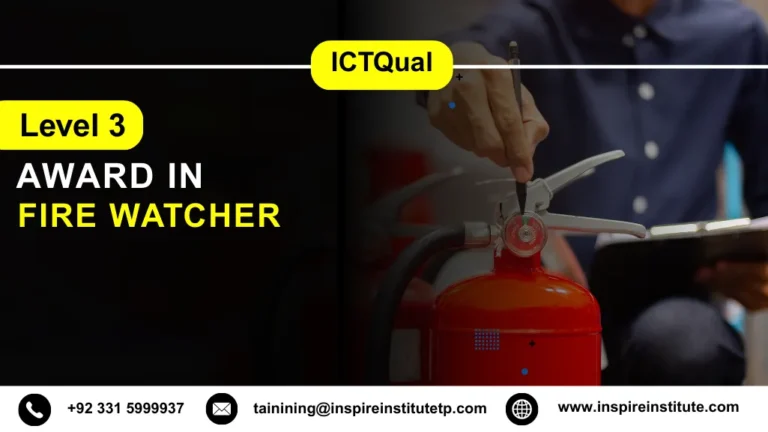 ICTQual Level 3 Award in Fire Watcher