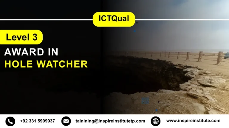 ICTQual Level 3 Award in Hole Watcher