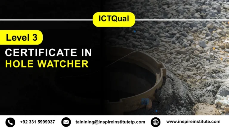 ICTQual Level 3 Certificate in Hole Watcher