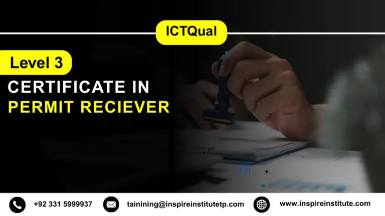 ICTQual Level 3 Certificate in Permit Reciever