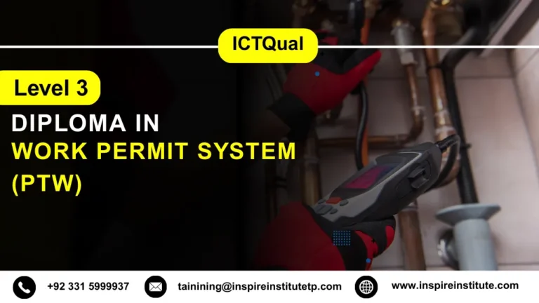 ICTQual Level 3 Diploma in Work Permit System (PTW)