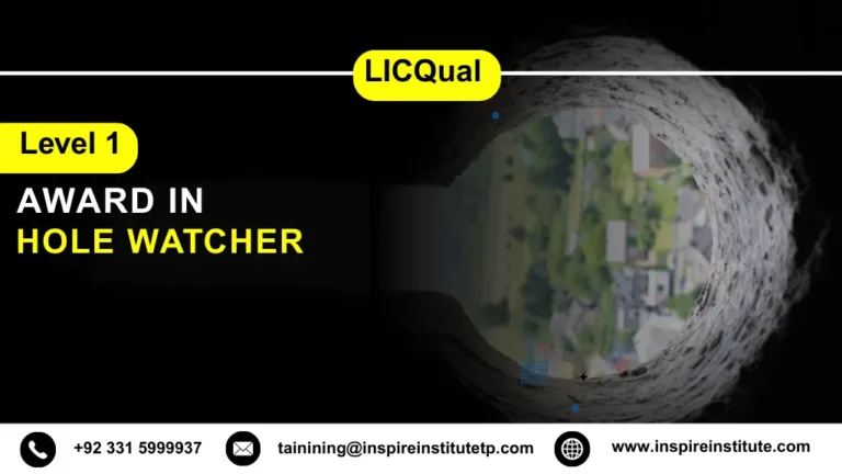 LICQual Level 1 Award in Hole Watcher